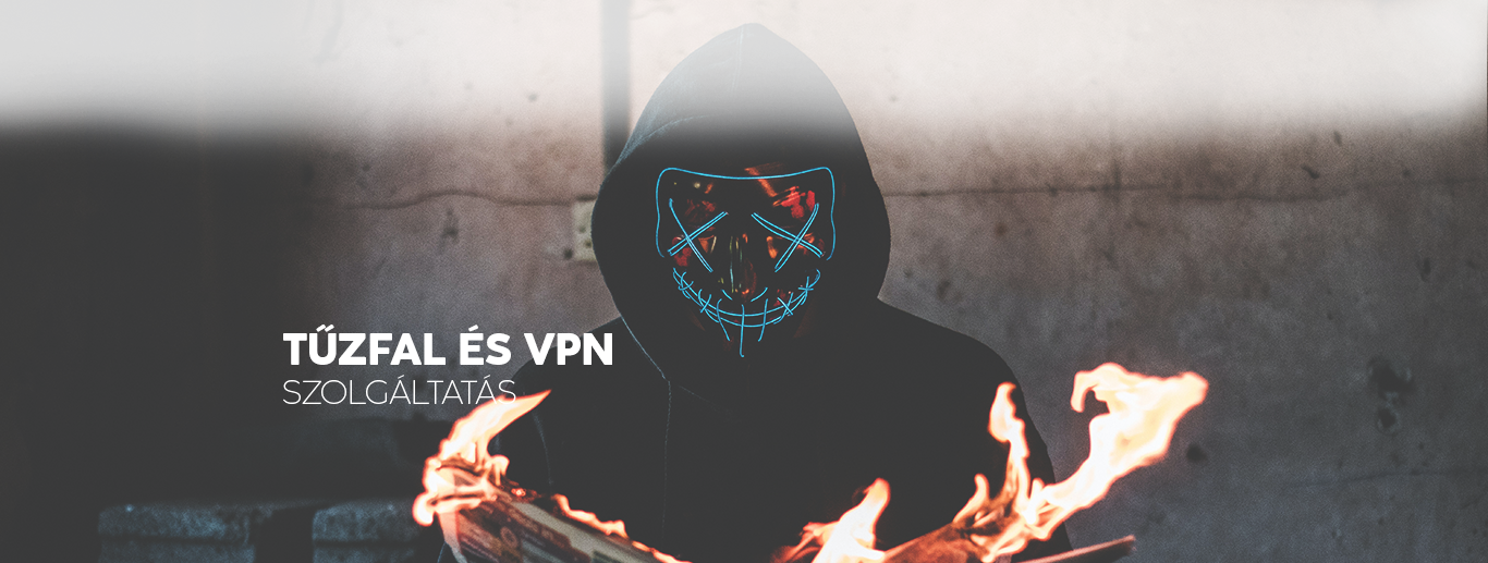 Tűzfal és VPN szolgáltatás